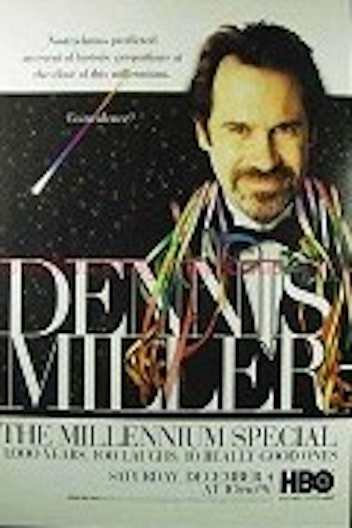 Постер Dennis Miller: The Millennium Special
